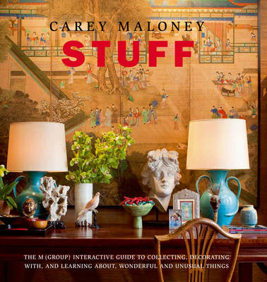 Stuff: The M (Group) Guide to Collecting - Carey Manloney