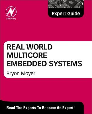 Real World Multicore Embedded Systems - 