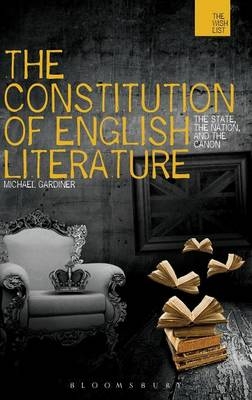 The Constitution of English Literature - Professor Michael Gardiner