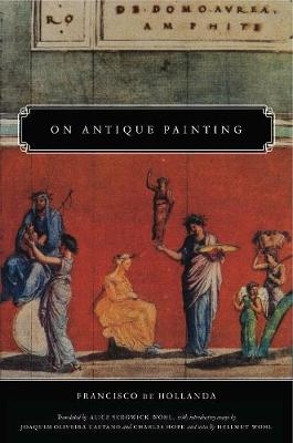 On Antique Painting - Francisco De Hollanda