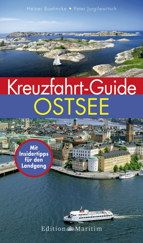 Kreuzfahrt-Guide Ostsee - Heiner Boehncke, Peter Jurgilewitsch