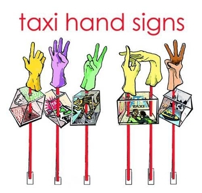 Taxi hand signs - Susan Woolf