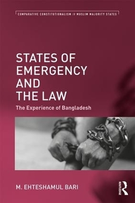 States of Emergency and the Law - M. Ehteshamul Bari