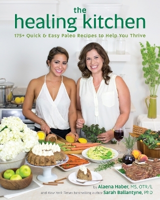 The Healing Kitchen - Alaena Haber, Sarah Ballantyne