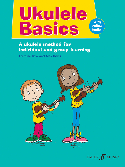 Ukulele Basics - Lorraine Bow, Alex Davis