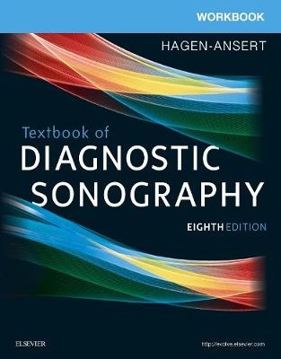 Workbook for Textbook of Diagnostic Sonography - Sandra L. Hagen-Ansert