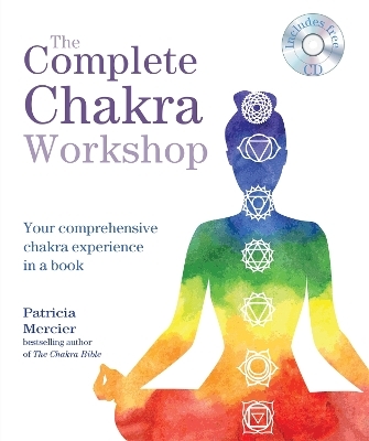 The Complete Chakra Workshop - Patricia Mercier