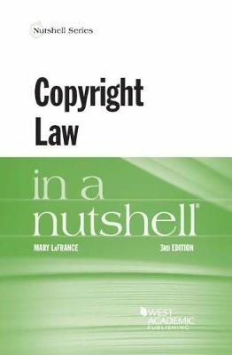 Copyright Law in a Nutshell - Mary LaFrance