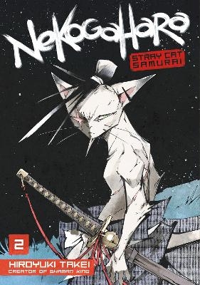 Nekogahara: Stray Cat Samurai 2 - Hiroyuki Takei