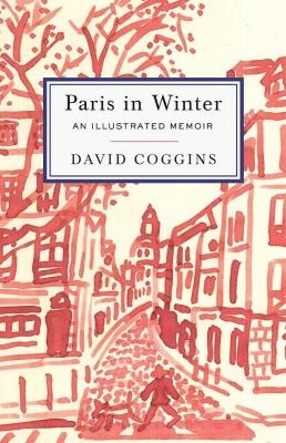 Paris In Winter - David Coggins