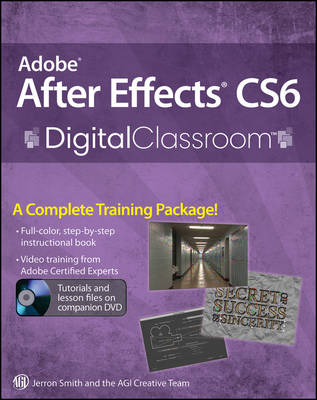 Adobe After Effects CS6 Digital Classroom - Jerron Smith