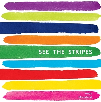 See the Stripes - Andy Mansfield