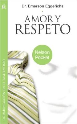 Amor y Respeto (Pocket) - Dr Emerson Eggerichs