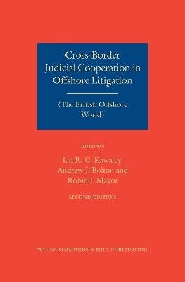 Cross-Border Judicial Cooperation in Offshore Litigation - 