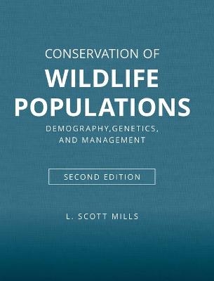 Conservation of Wildlife Populations - L. Scott Mills