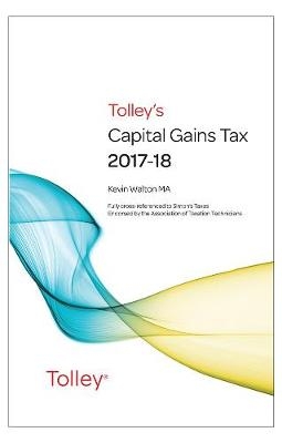 Tolley's Capital Gains Tax 2017-18 Main Annual - Kevin Walton