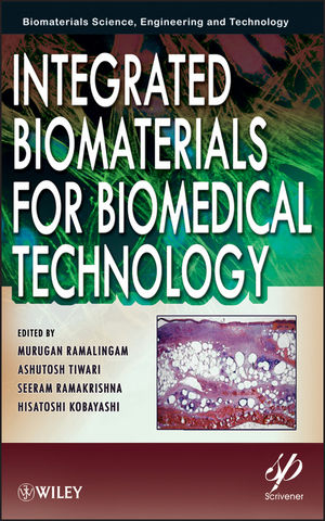 Integrated Biomaterials for Biomedical Technology - 