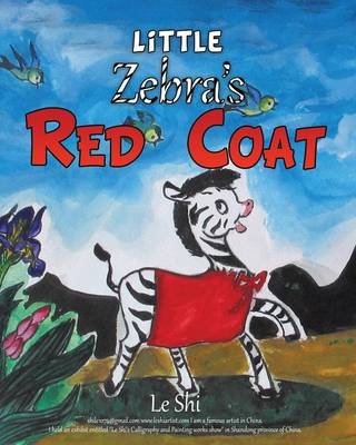 Little Zebra's Red Coat - Le Shi