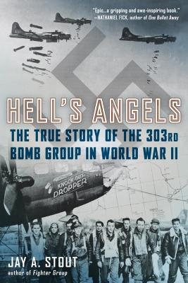 Hell's Angels - Jay A. Stout