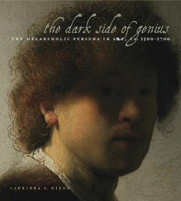 The Dark Side of Genius - Laurinda S. Dixon
