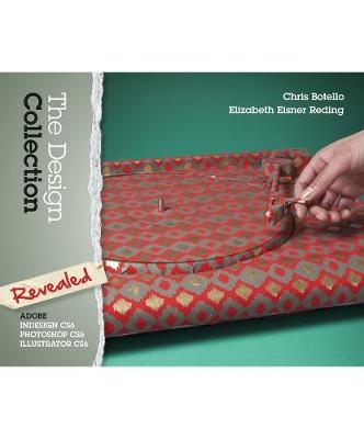 The Design Collection Revealed - Chris Botello, Elizabeth Reding
