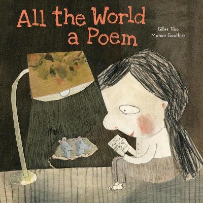 All the World a Poem - Gilles Tibo