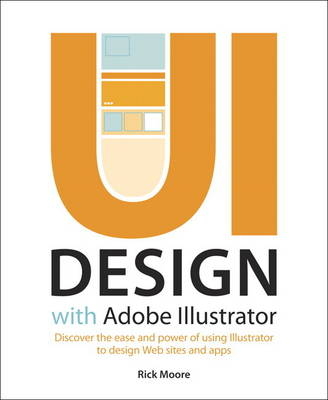 UI Design with Adobe Illustrator - Rick Moore