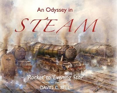 An Odyssey in Steam - David C. Bell