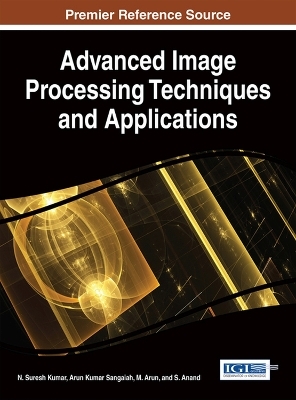 Handbook of Research on Advanced Image Processing Techniques and Applications - 