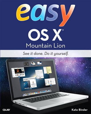 Easy OS X Mountain Lion - Kate Binder