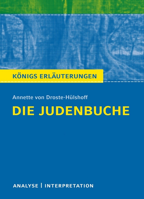 Die Judenbuche von Annette von Droste-Hülshoff. - Annette von Droste-Hülshoff