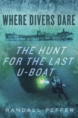 Where Divers Dare - Randall Peffer