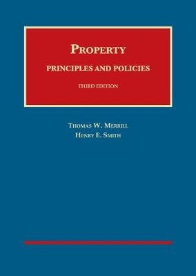 Property - Thomas W. Merrill, Henry E. Smith