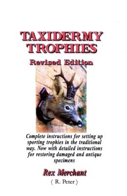 Taxidermy Trophies - Rex Merchant