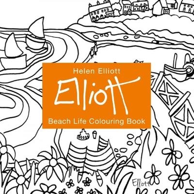 Helen Elliott Beach Life Colouring Book - Helen Elliott