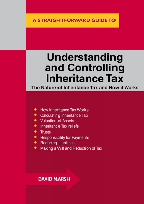 Understanding And Controlling Inheritance Tax - David Marsh