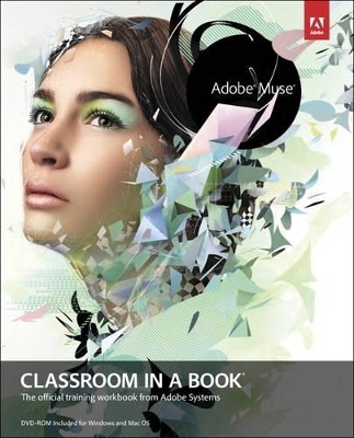 Adobe Muse Classroom in a Book - . Adobe Creative Team