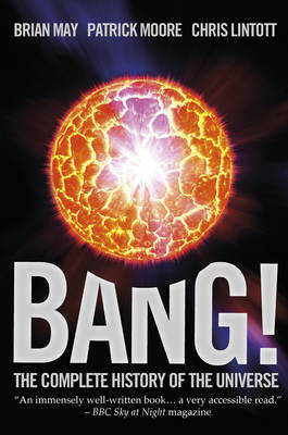 Bang! - Brian May, Patrick Moore, Chris Lintott