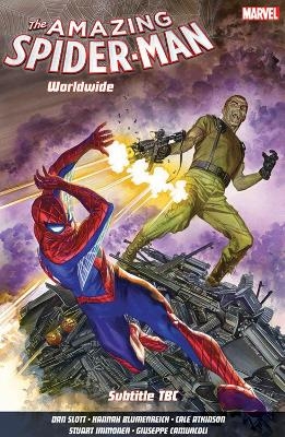 Amazing Spider-Man: Worldwide Vol. 6 - Dan Slott