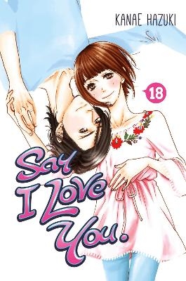 Say I Love You. 18 - Kanae Hazuki