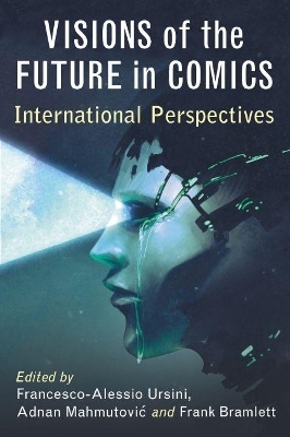 Visions of the Future in Comics - 