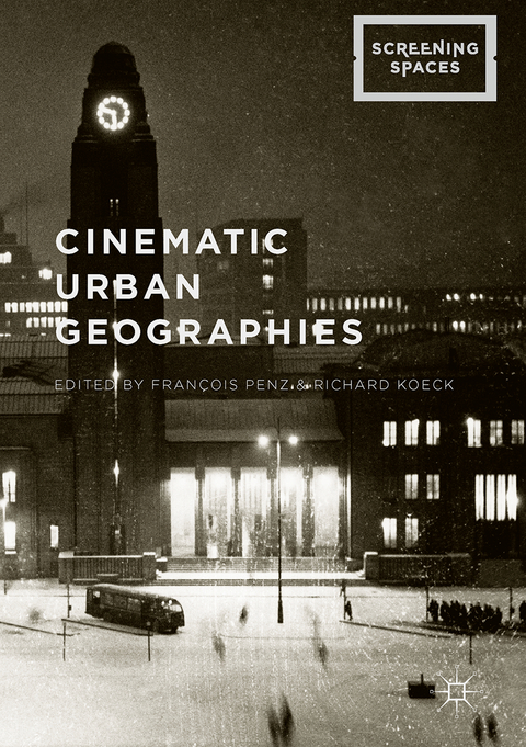 Cinematic Urban Geographies - 