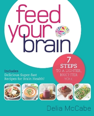 Feed Your Brain - Delia McCabe