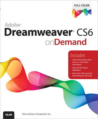 Adobe Dreamweaver CS6 on Demand -  Perspection Inc., Steve Johnson