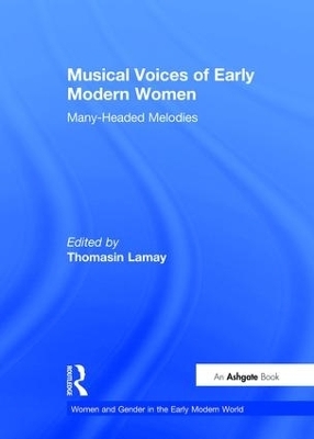 Musical Voices of Early Modern Women - 