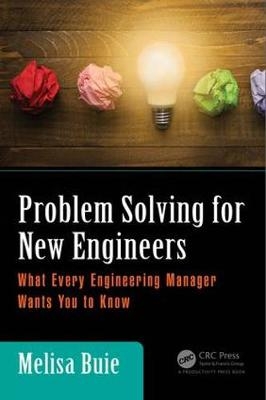 Problem Solving for New Engineers - Melisa Buie