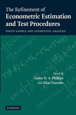 The Refinement of Econometric Estimation and Test Procedures - 