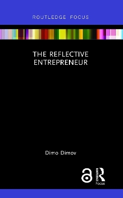 The Reflective Entrepreneur - Dimo Dimov