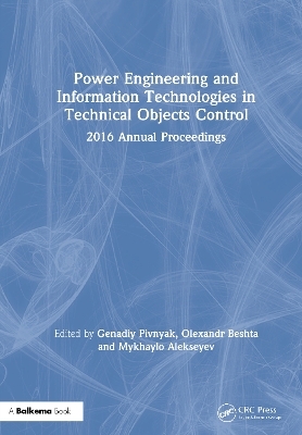 Power Engineering and Information Technologies in Technical Objects Control - 