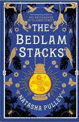 The Bedlam Stacks - Natasha Pulley